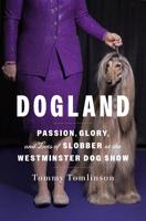 Meet dog superstars and their owners in ‘Dogland’