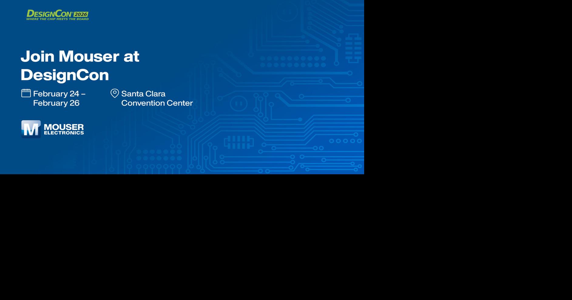 Mouser Electronics to Highlight Latest Semiconductors and Technologies for Engineers at DesignCon 2026