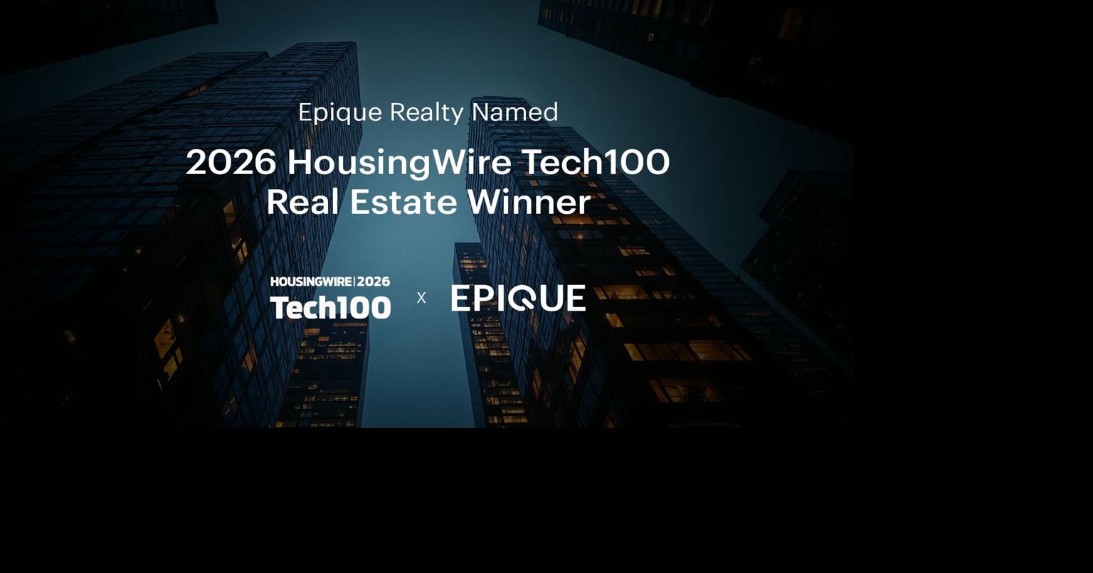 Epique Realty Named 2026 HousingWire Tech100 Real Estate Winner