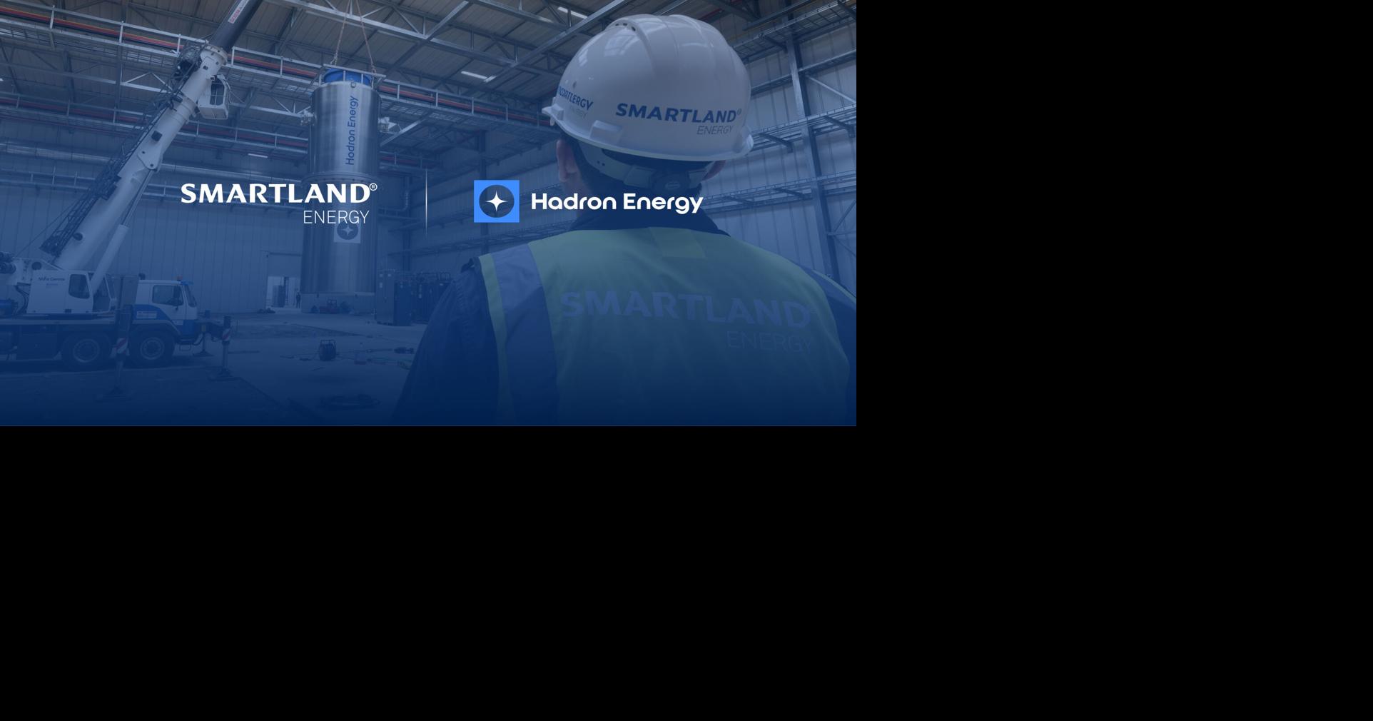 Hadron Energy Secures Strategic Investment and Multi-Project Nuclear Deployment Framework with Smartland Energy