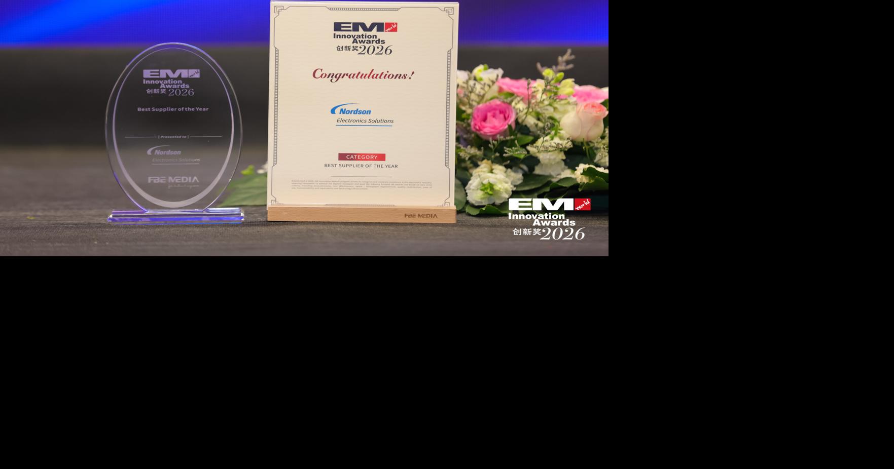 Nordson Electronics Solutions Wins the EM China Innovation Award for Best Supplier of the Year