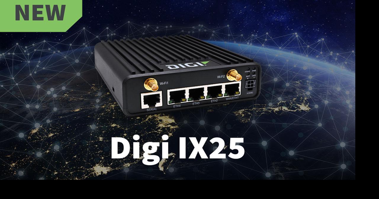 Digi International Launches Digi IX25 – Rugged TAA-Compliant Industrial 5G Router with Active eSIM, Edge Compute and AI-Driven Operations