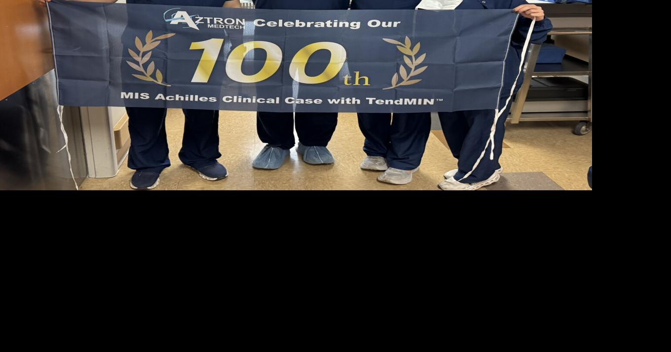 Aztron Medtech Surpasses 100 U.S. TendMIN® Procedures, Reflecting Sustained Adoption in Minimally Invasive Achilles Tendon Repair
