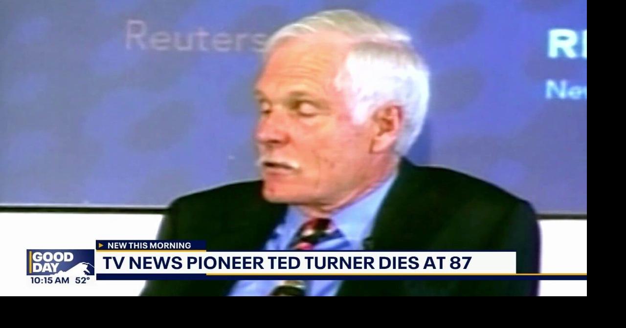 TV news pioneer Ted Turner dies at 87