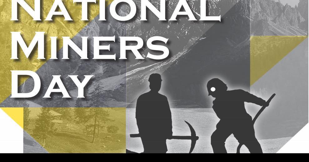 It's National Miners Day