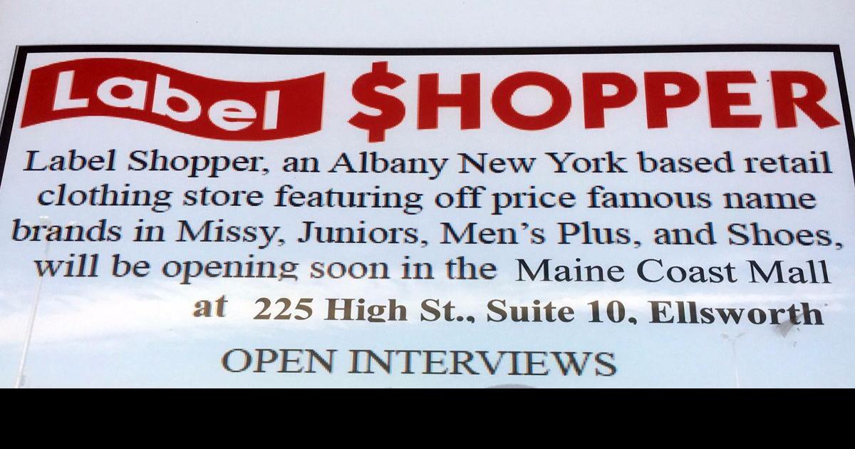Label Shopper to open in August in Maine Coast Mall | Local ...