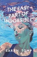 Review: "The Easy Part of Impossible"