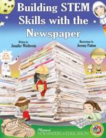 Building S.T.E.M. Skills with the Newspaper