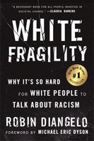 Review: "White Fragility: Why It's So Hard for White People to Talk About Racism"