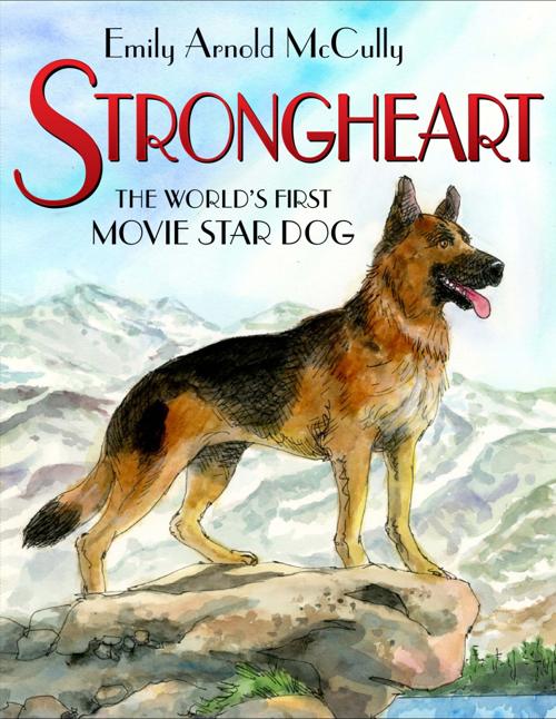 Strongheart The World S First Movie Star Dog Mo Books Emissourian Com