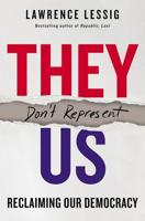 Review: "They Don't Represent Us"
