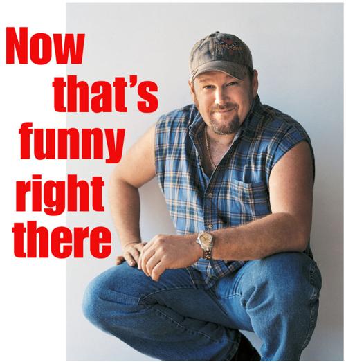 Larry The Cable Guy Set To Perform Sunday In Huntsville Talks About Life Local News Enewscouriercom