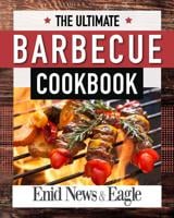 The Ultimate Barbecue Cookbook | Enid News & Eagle