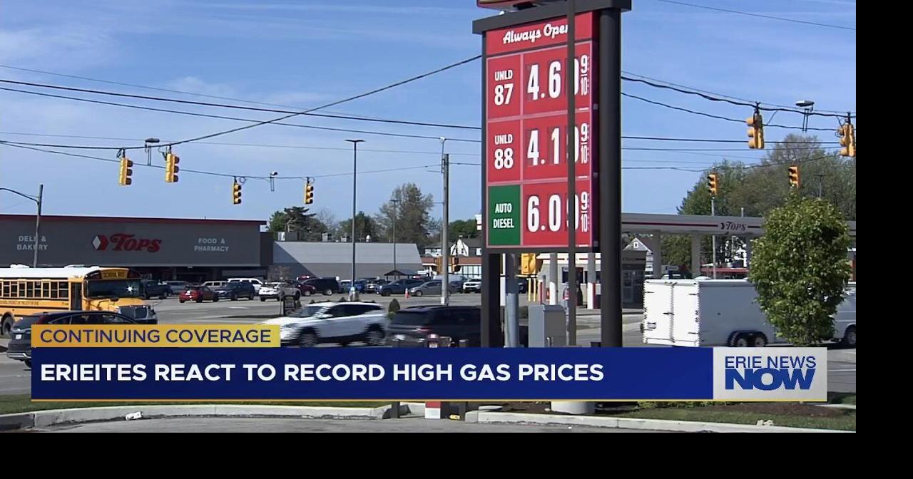 Erieites React to Record High Gas Prices | News | erienewsnow.com