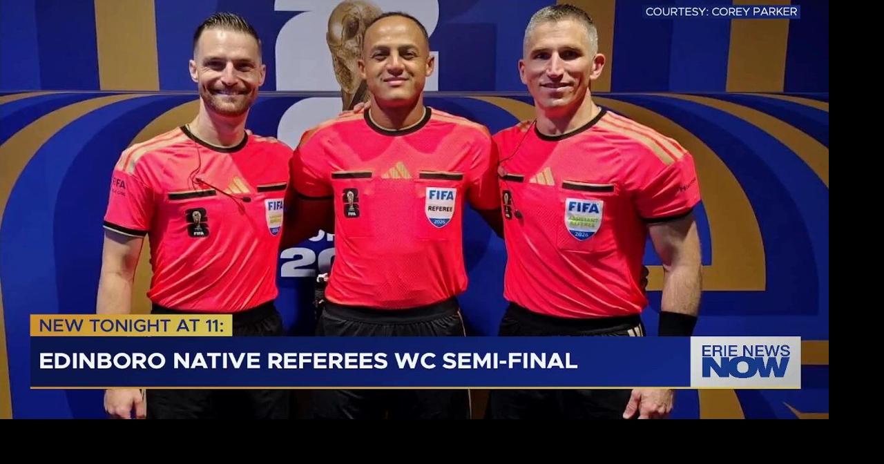Edinboro Native Referees 2026 FIFA World Cup Semi-Final