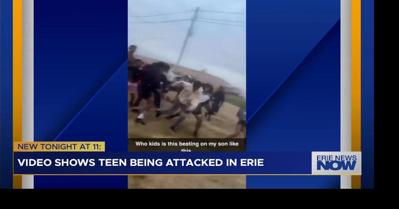 Video Shows Teen Boy Attacked in Erie