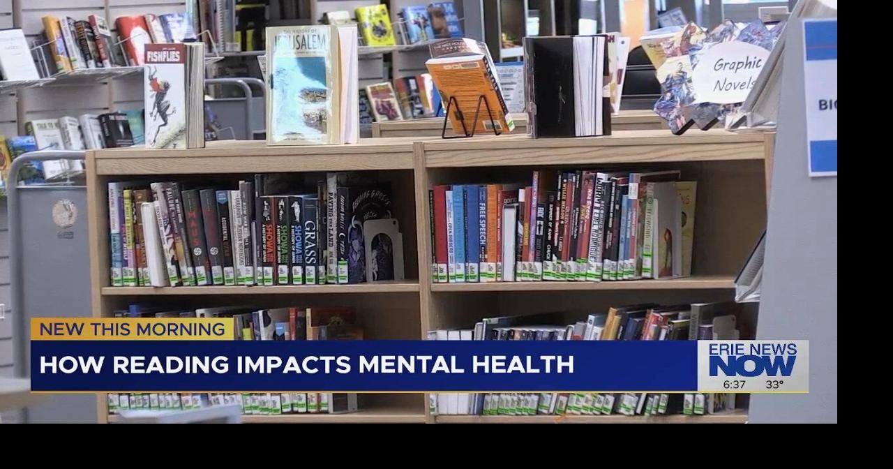 How Reading Impacts Mental Health | News | erienewsnow.com