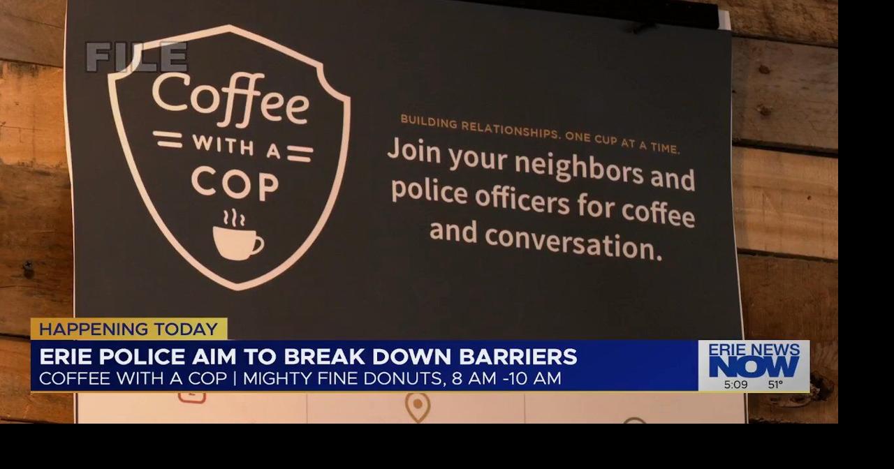 Coffee with a Cop Gives Erie Residents Chance to Connect