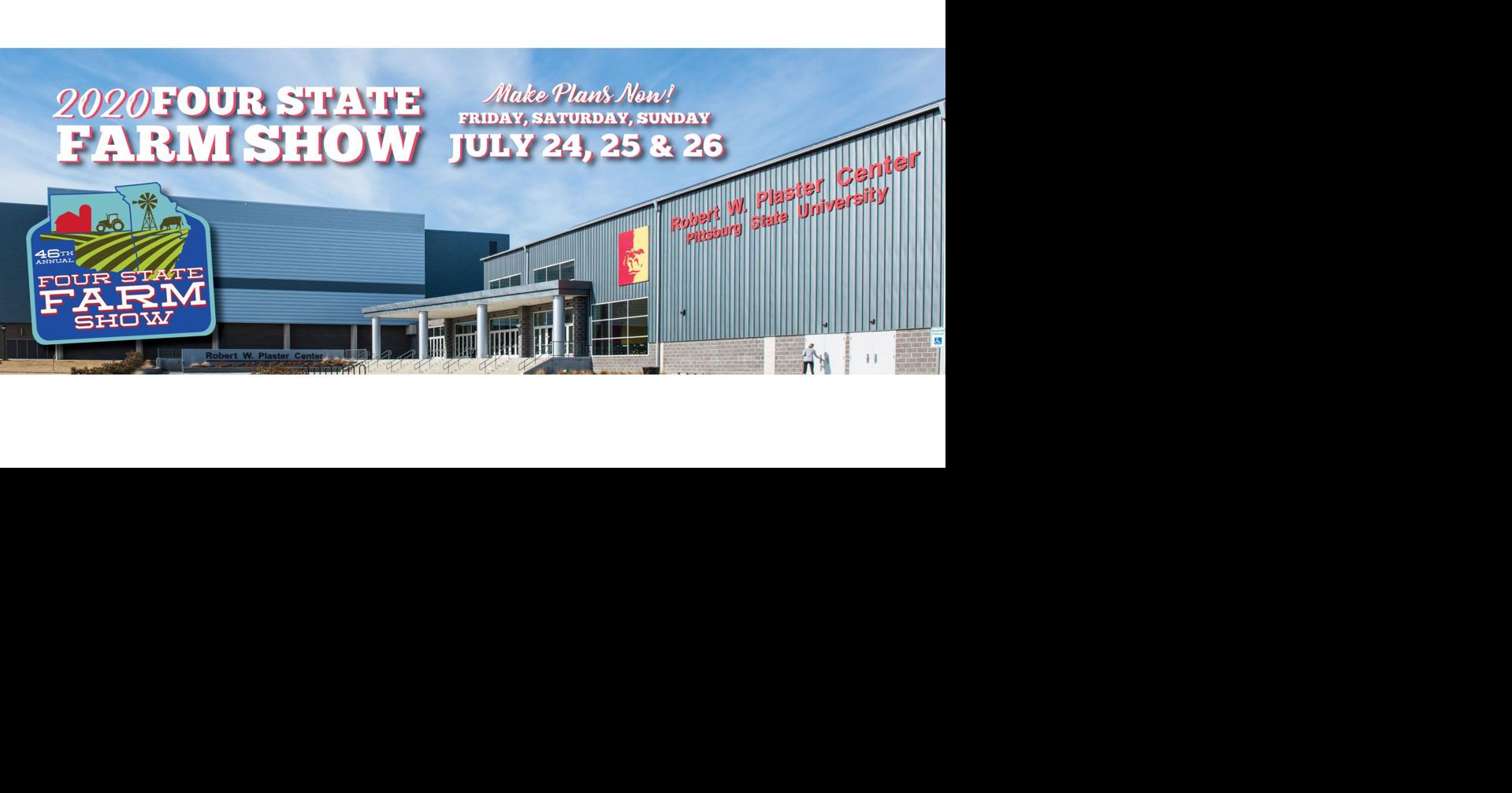 Four State Farm Show postponed until July News