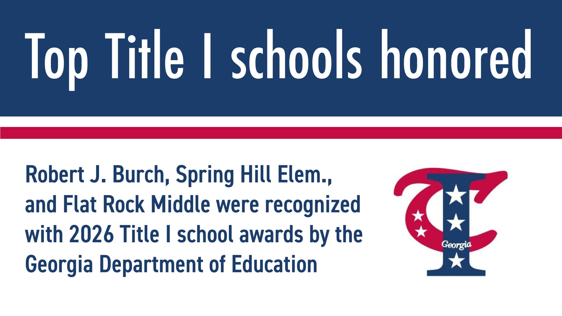 Transparent School Rocks Burch, Spring Hill, Flat Rock Middle Honored as Top Title I Schools ...
