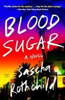 'Blood Sugar' by Sascha Rothchild