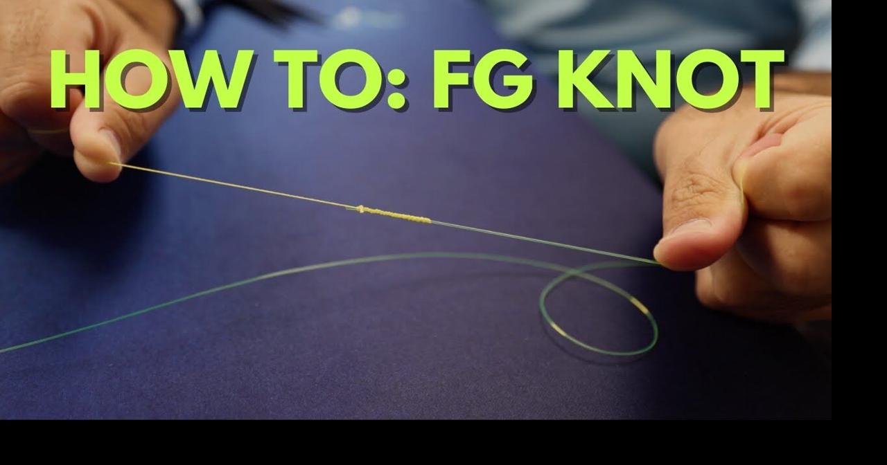 HOW TO: FG KNOT | Videos | floridasportfishing.com