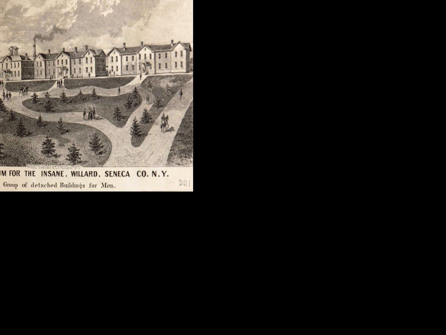 Looking Back Willard Asylum S Early Years Lifestyle Fltimes Com