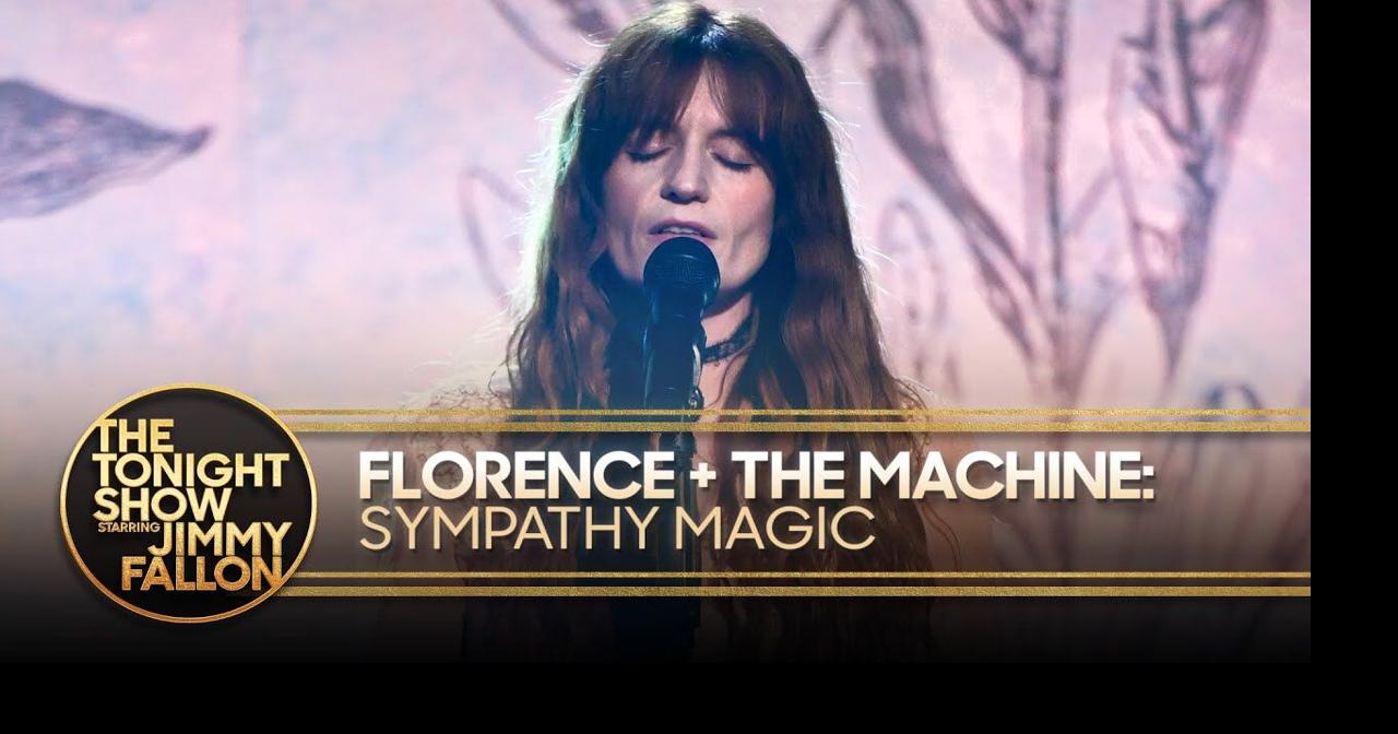 Florence + The Machine: Sympathy Magic | The Tonight Show Starring ...