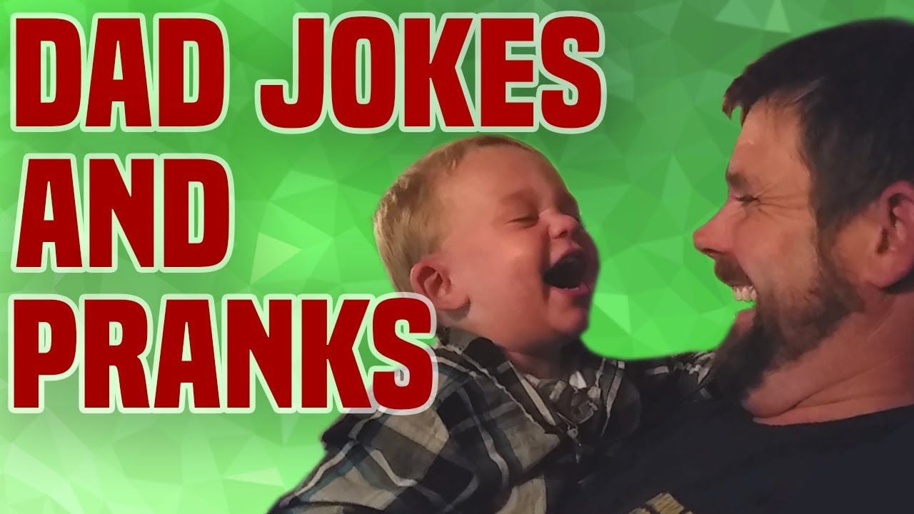 Funny pranks for online dads