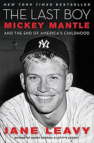 BOOK REVIEW: 'The Last Boy: Mickey Mantle and the End of America's