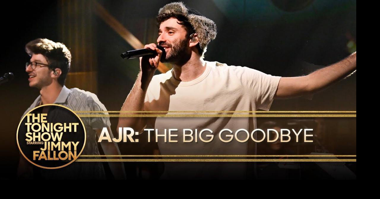 AJR: The Big Goodbye | The Tonight Show Starring Jimmy Fallon ...