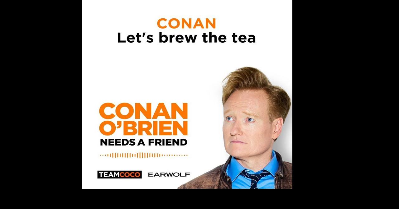 Conan & Sona "Brew The Tea" About Producer Matt Gourley - "Conan O