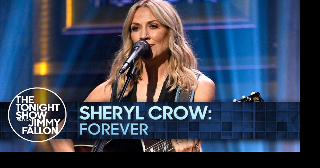 Sheryl Crow: Forever | The Tonight Show Starring Jimmy Fallon ...