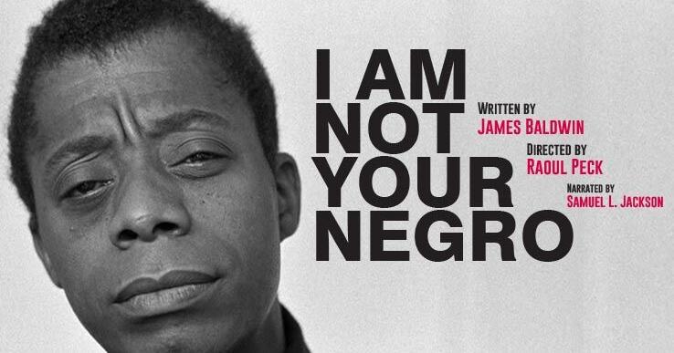 Film Review – ‘I Am Not Your Negro’ | Style | forwardtimes.com