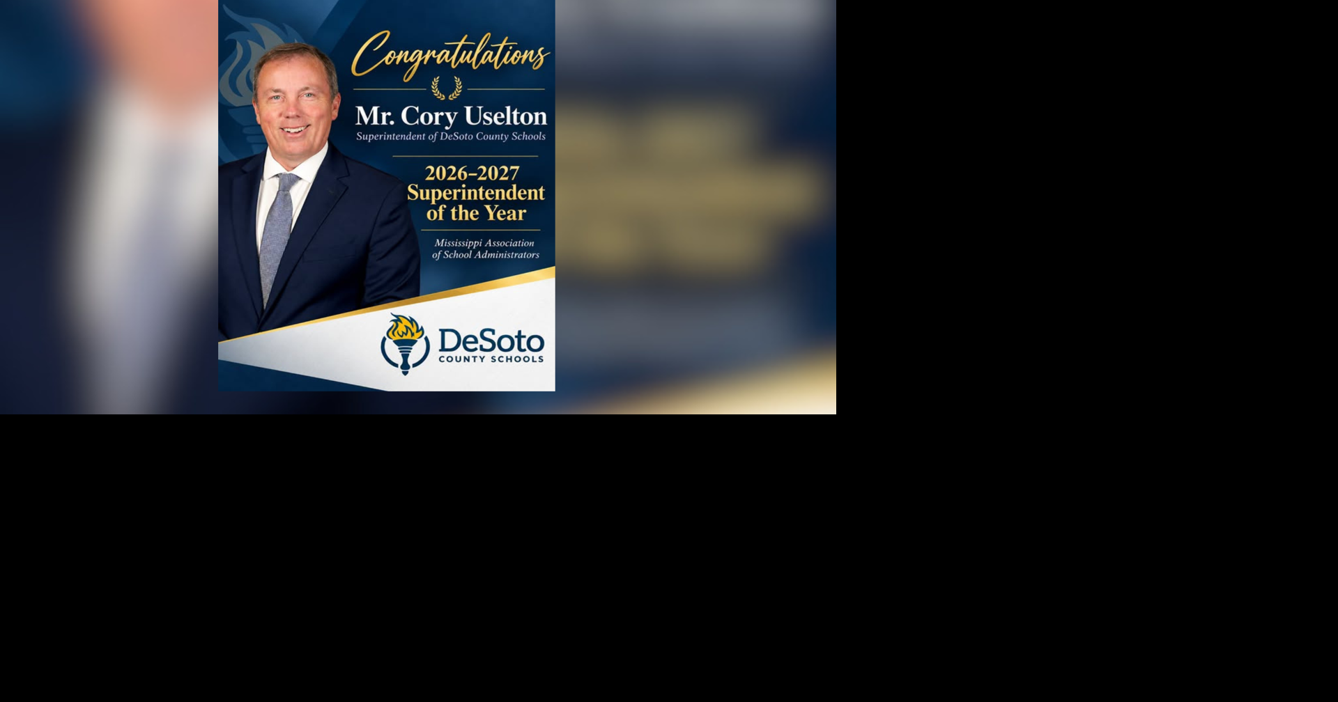 DeSoto County Schools Superintendent Cory Uselton - 1