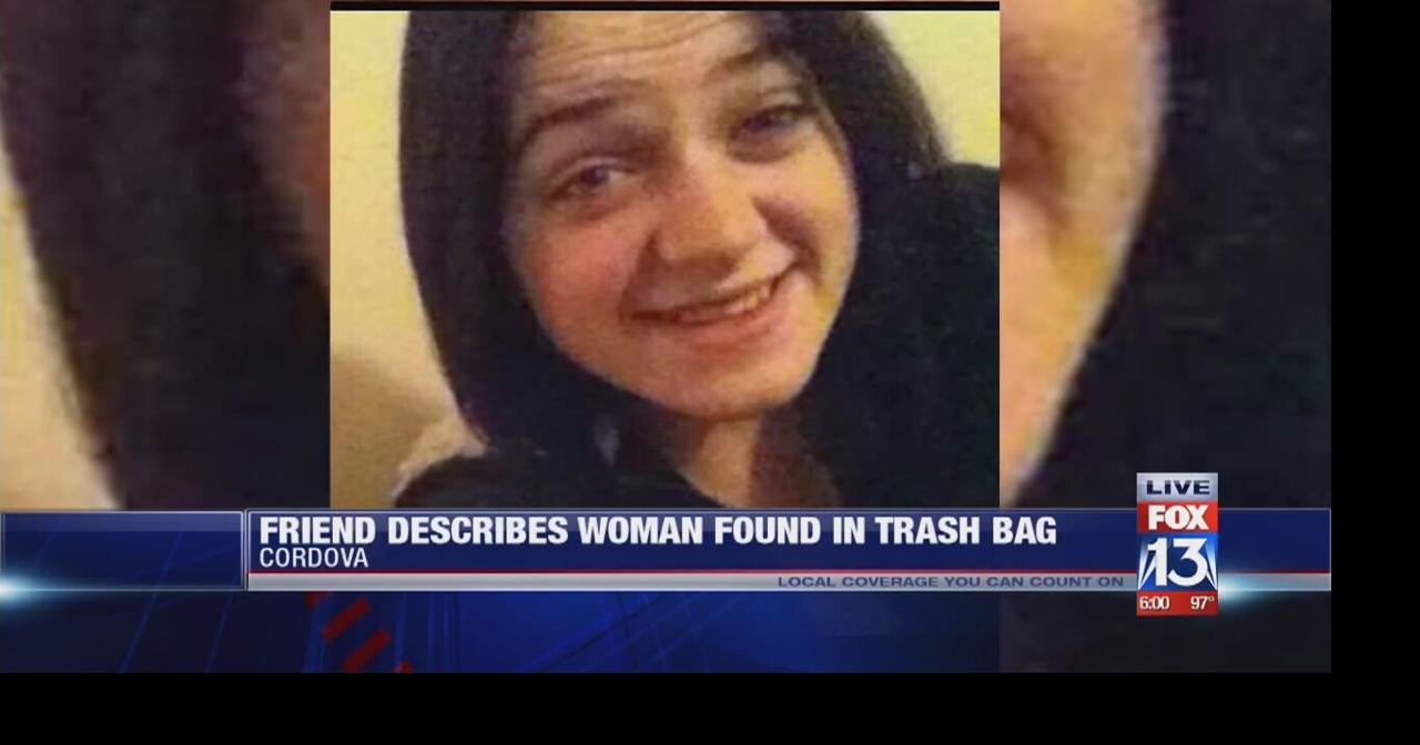 WATCH: Woman speaks out after friend's body found in trash bag behind ...