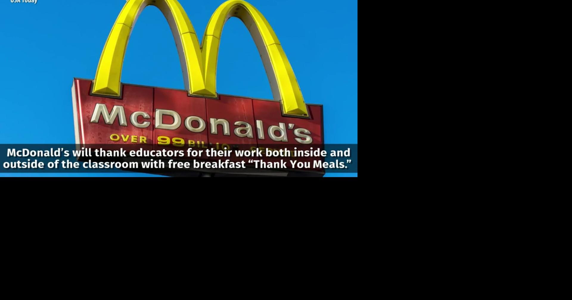 McDonald’s giving free breakfast ‘Thank You Meals’ to teachers, school
