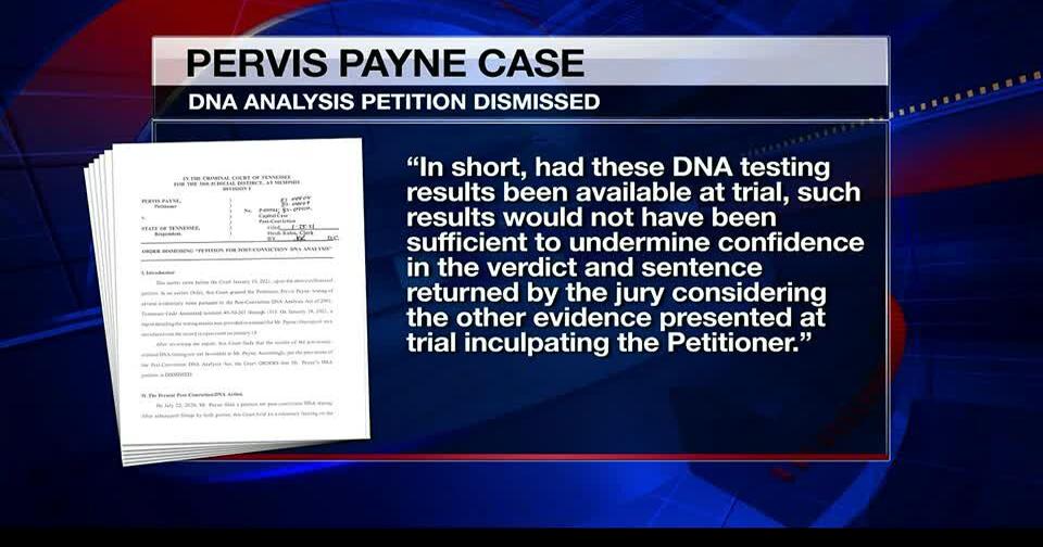 Judge dismisses DNA petition in Pervis Payne case News