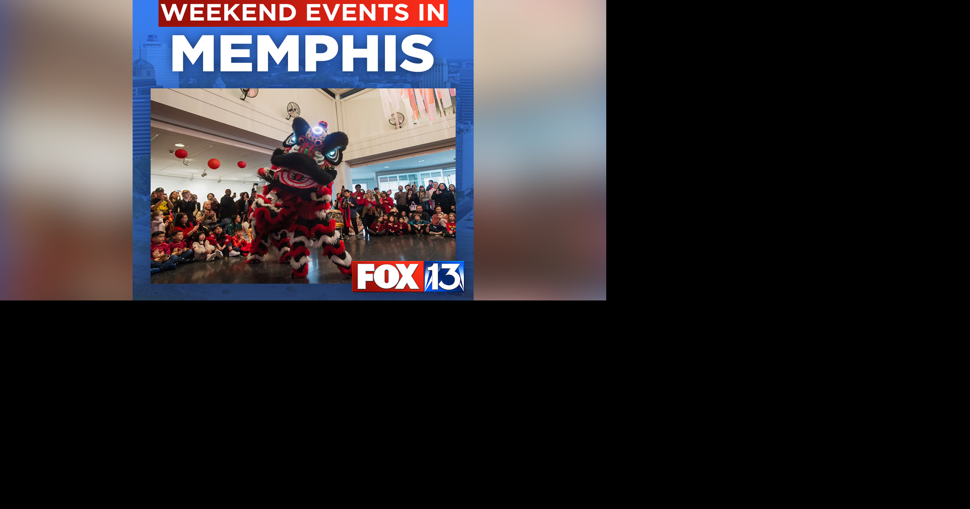 Lunar New Year, 'The Sound of Music' and more: Things to do this weekend in and around Memphis