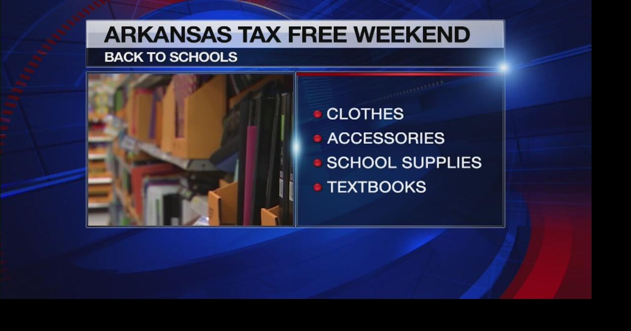 Arkansas taxfree weekend kicks off today News