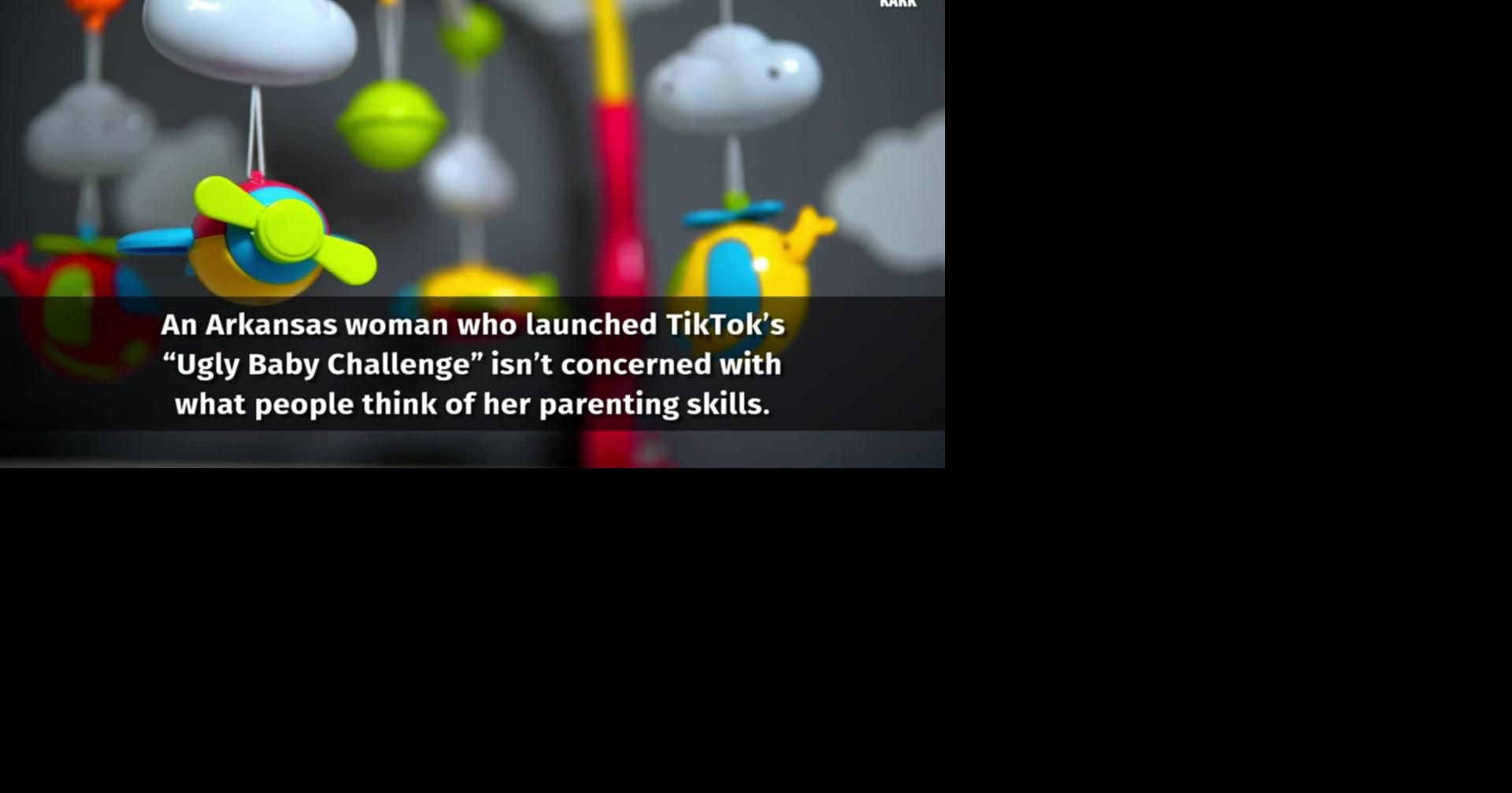 Arkansas mom goes viral for launching TikTok’s ‘Ugly Baby Challenge