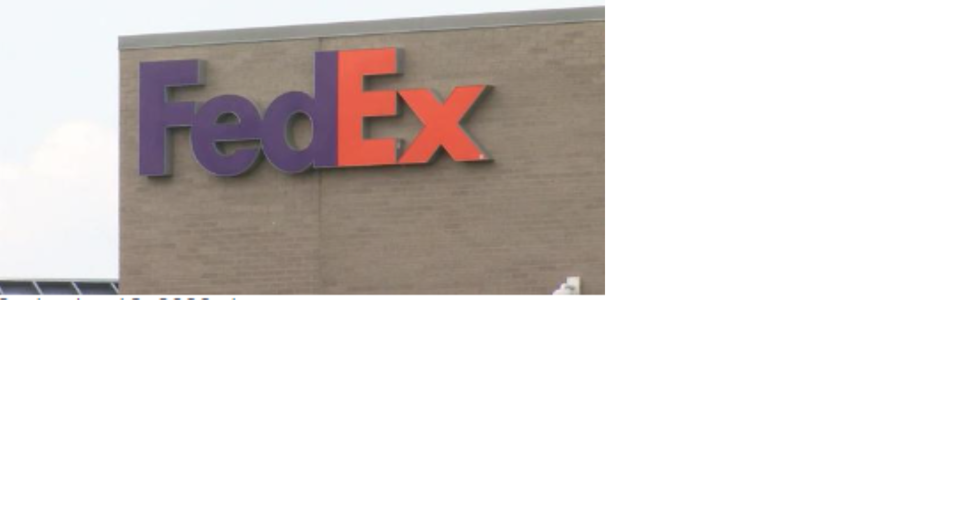 FedEx Weather conditions at hub may delay deliveries News