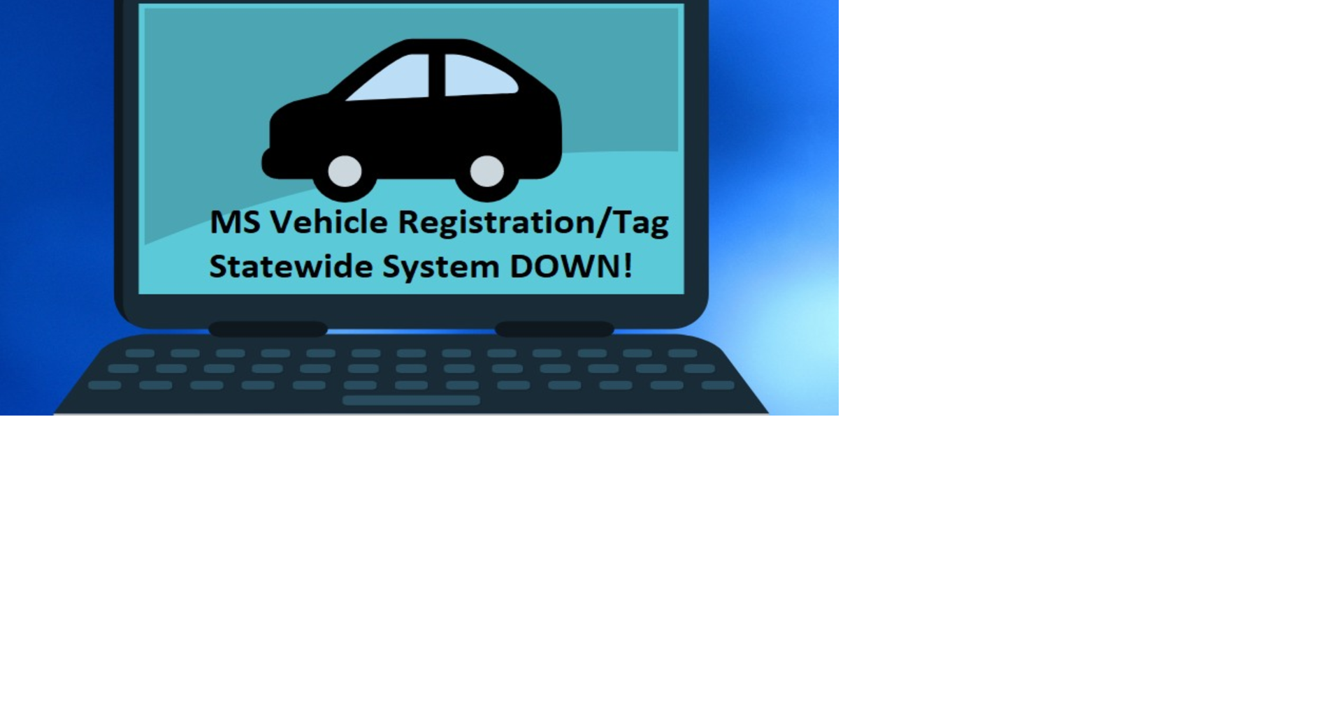 Mississippi system for vehicle tags down, DeSoto County Government says