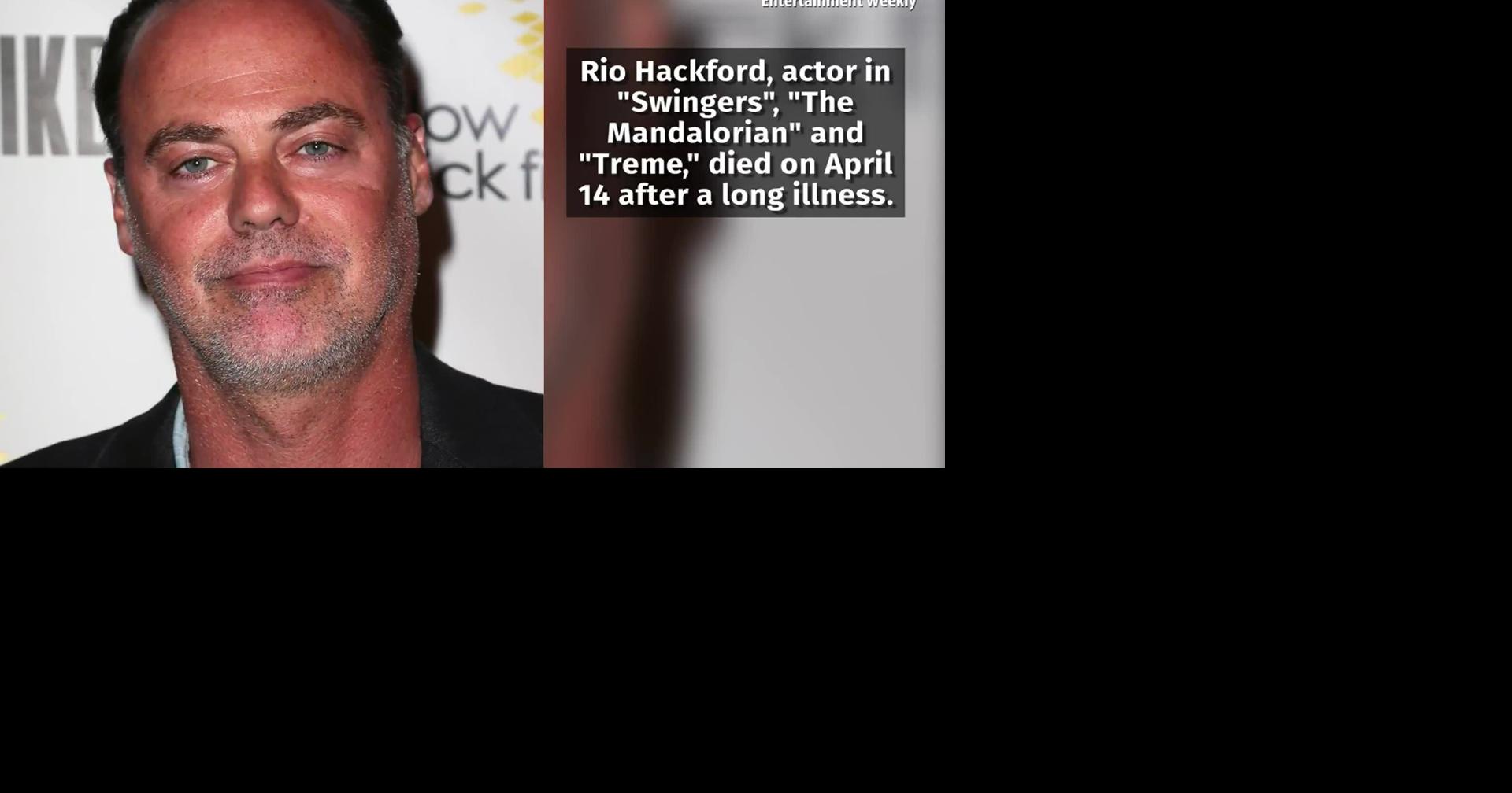 Rio Hackford Dead: Actor, Club Owner Was 52
