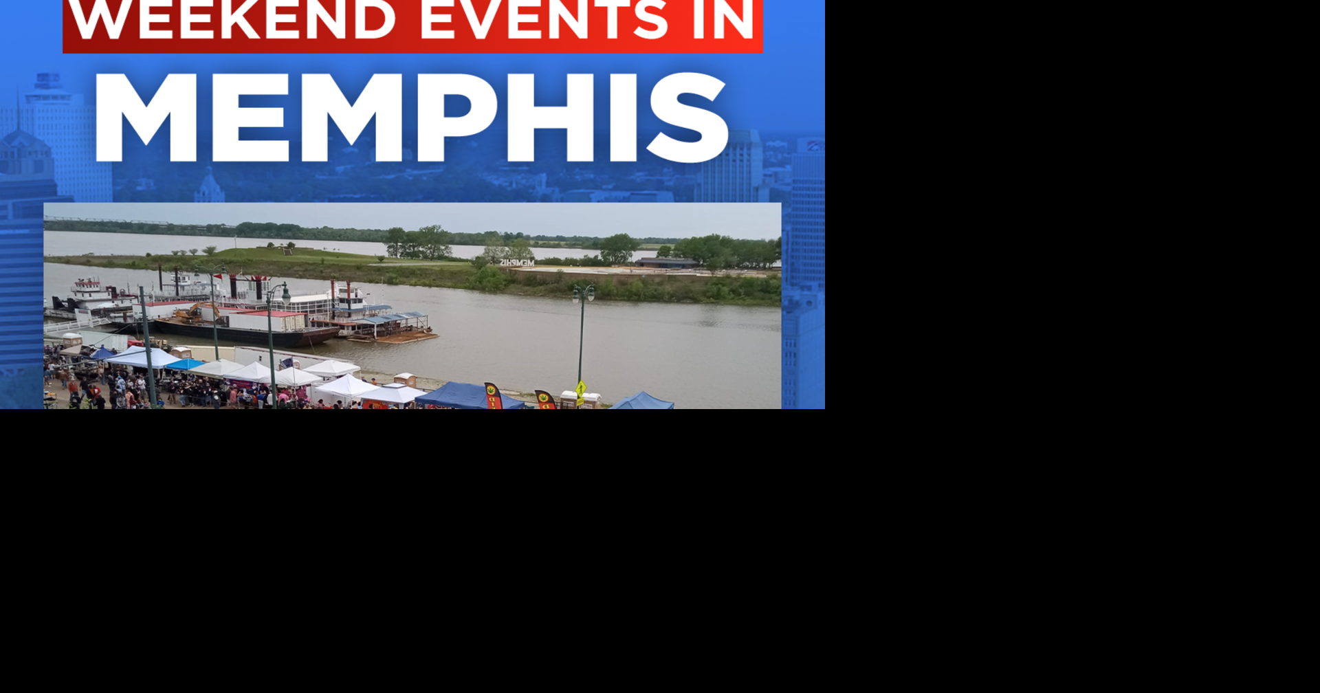 9 things to do this weekend in and around Memphis | News