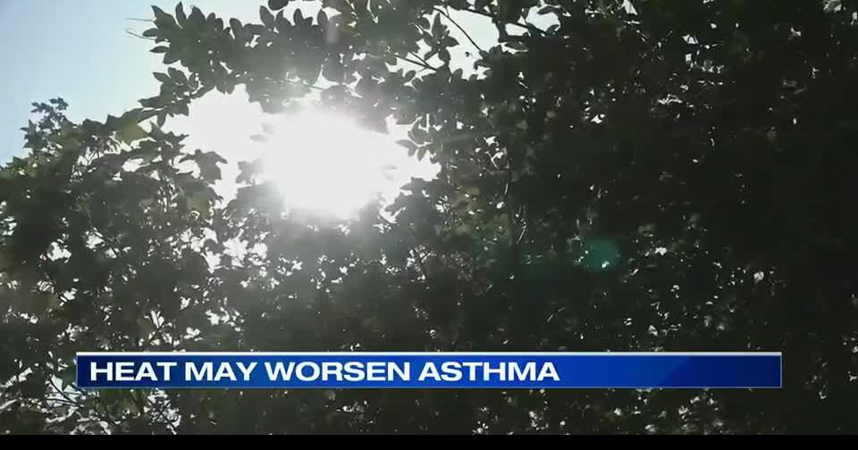 High heat and humidity can trigger asthma and other respiratory