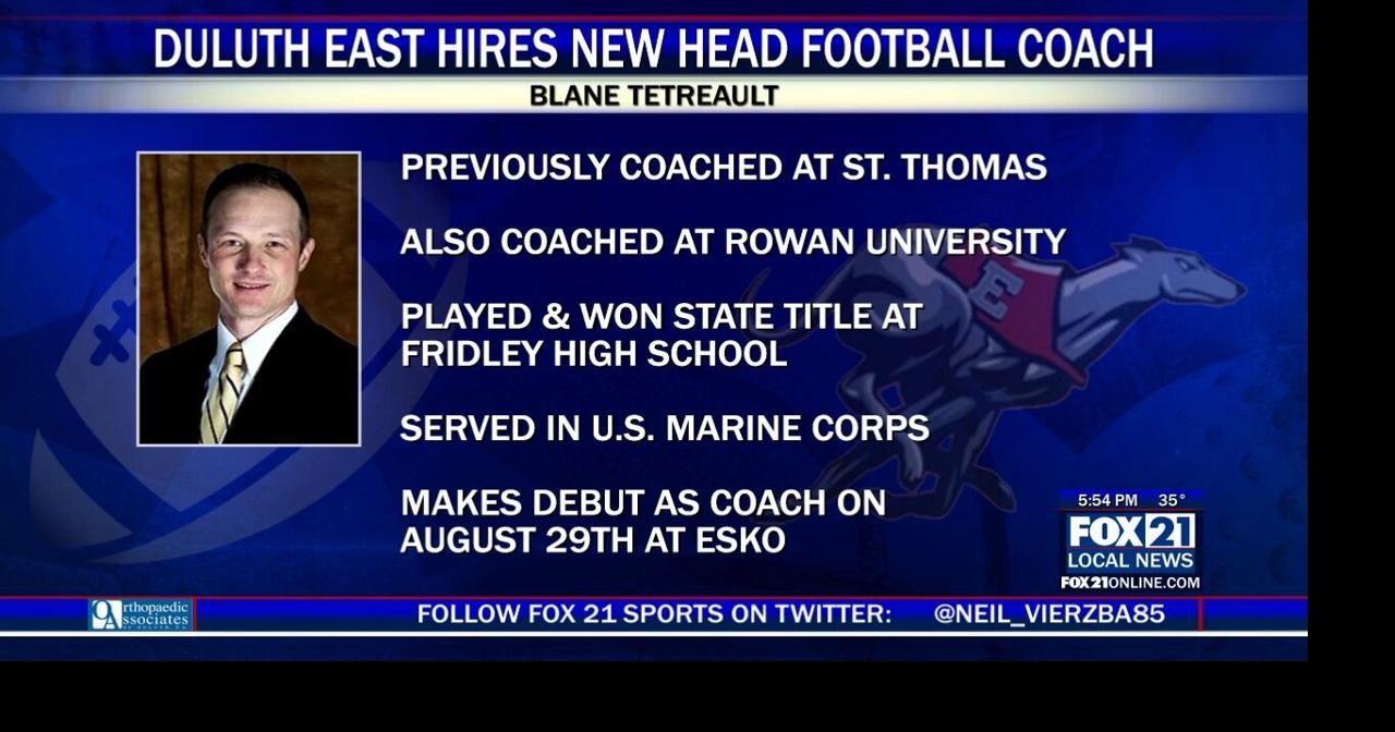 Duluth East Names Blane Tetreault as New Head Football Coach | High ...