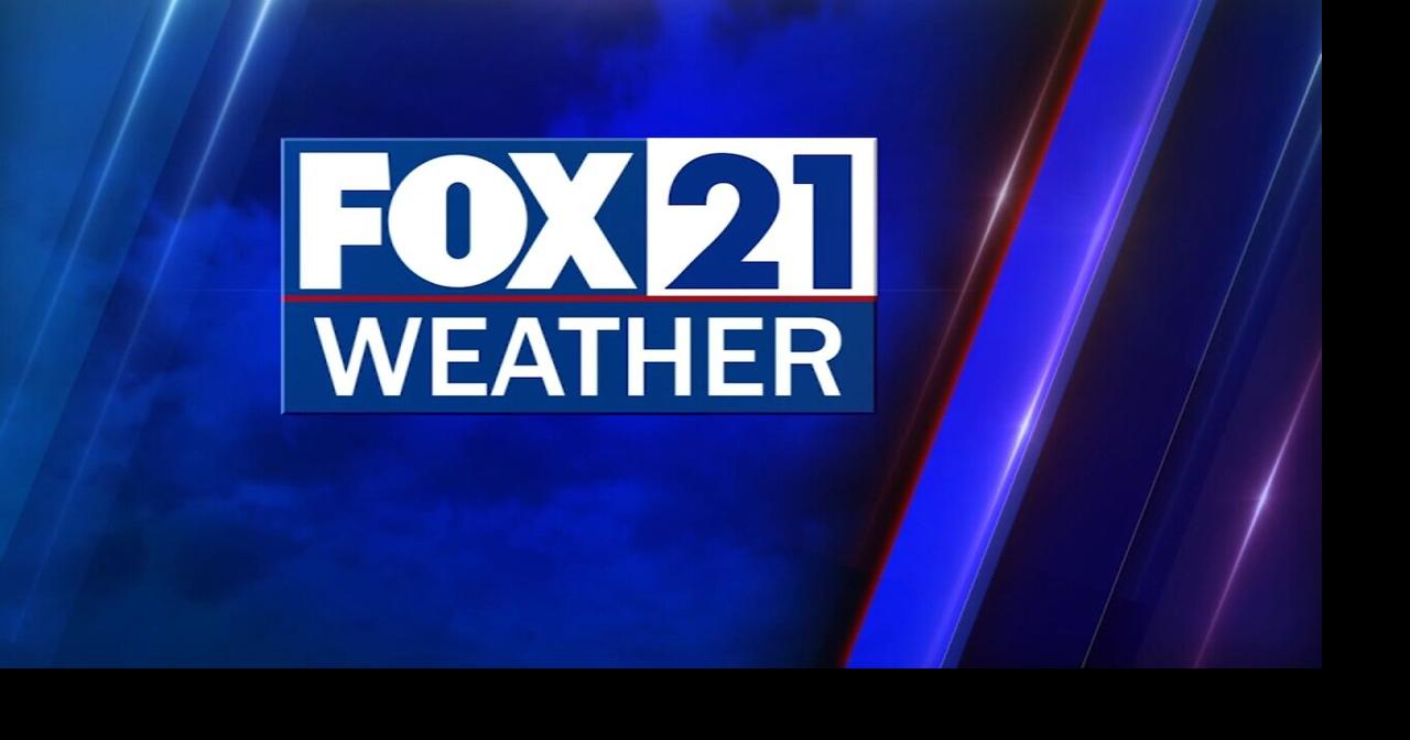 Thursday Evening Northland Forecast: 7/31/2025 | Weather | fox21online.com