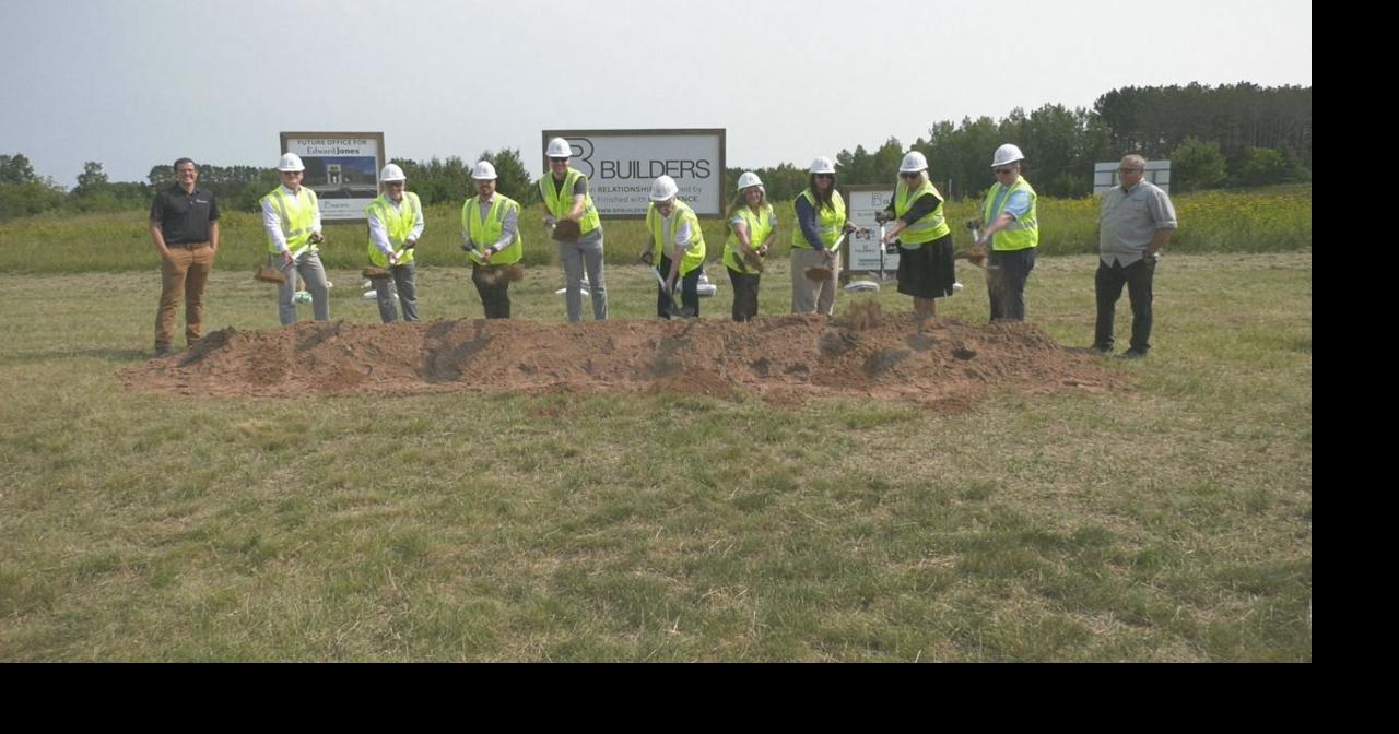 Carlton County Edward Jones breaks ground on new facility in Cloquet
