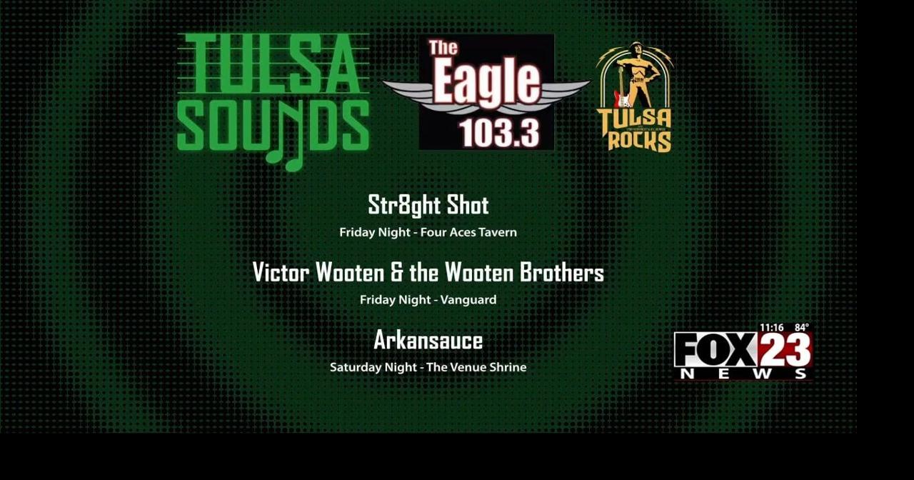 Tulsa Sounds: Weekend of 6/28 | News | fox23.com